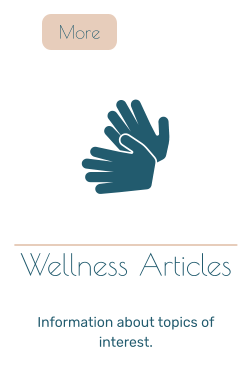 Wellness Articles   Information about topics of interest.   More